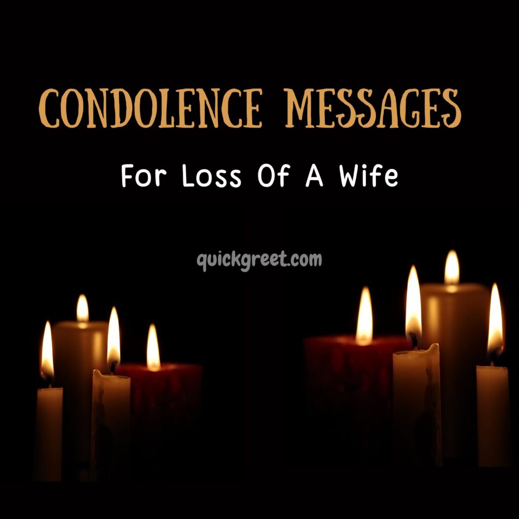 Condolence Messages For Loss Of A Wife