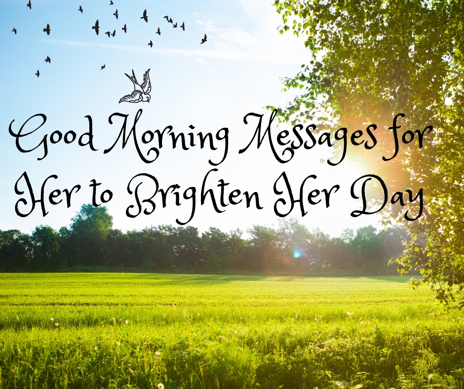 Good Morning Messages for Her