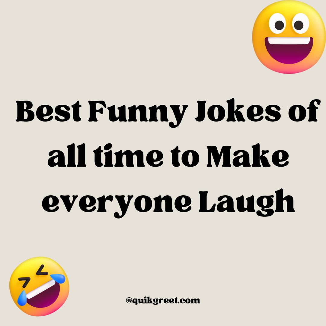 Best Funny Jokes of all time to Make everyone Laugh