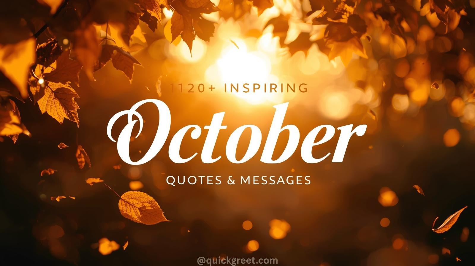 Inspirational October Quotes with autumn leaves, golden sunset, and cozy vibes for motivation and positivity.