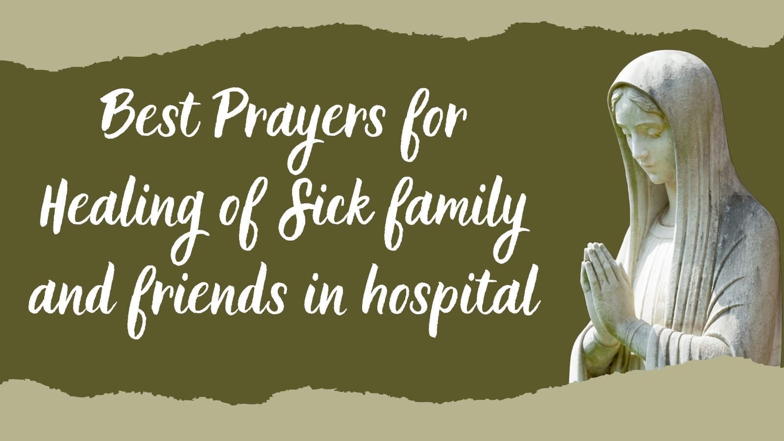Best Prayers for Healing of Sick family and friends in hospital