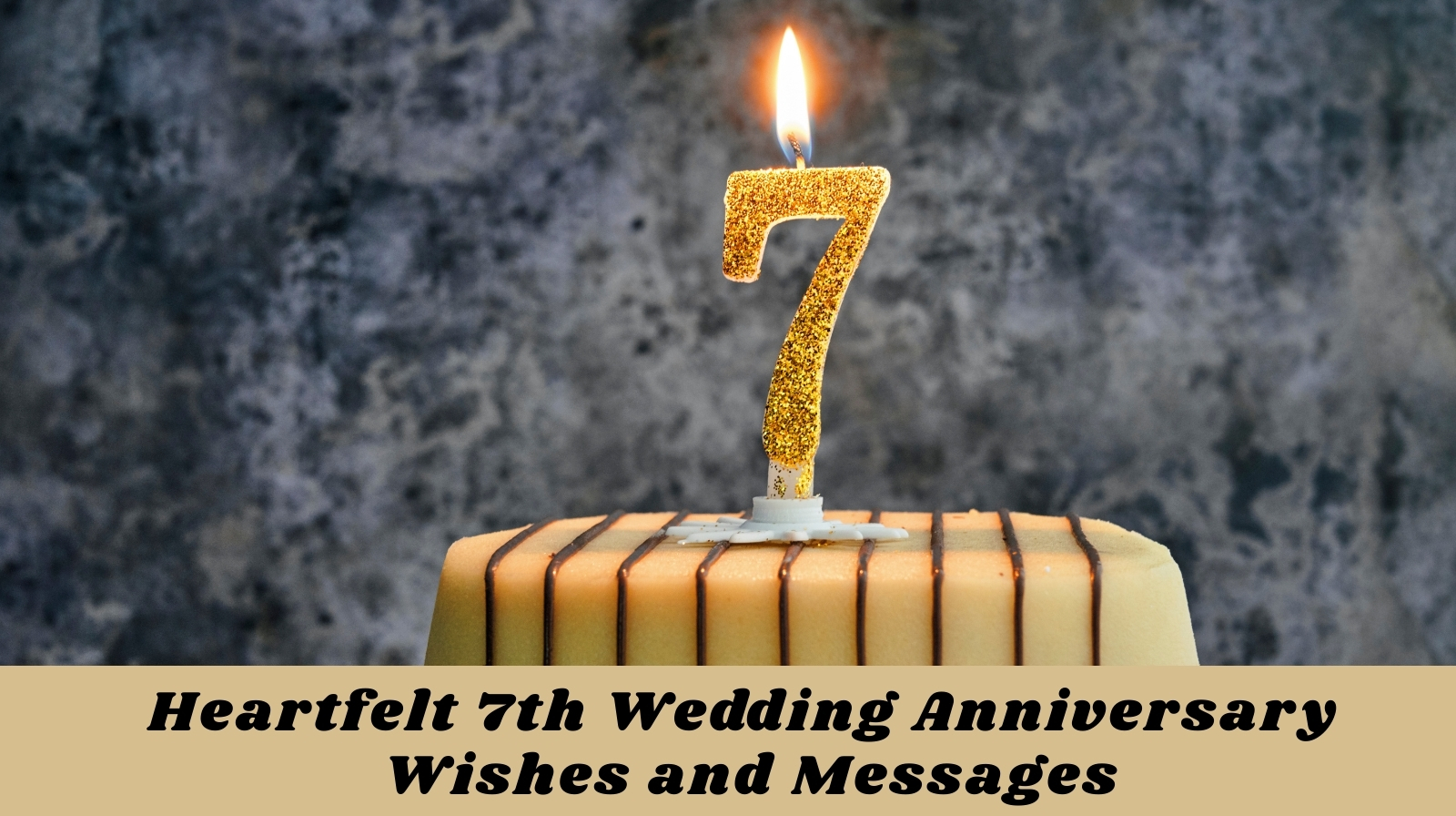 Heartfelt 7th Wedding Anniversary Wishes and Messages