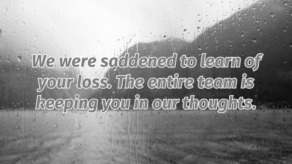 Sympathy Messages for Colleagues or Coworkers