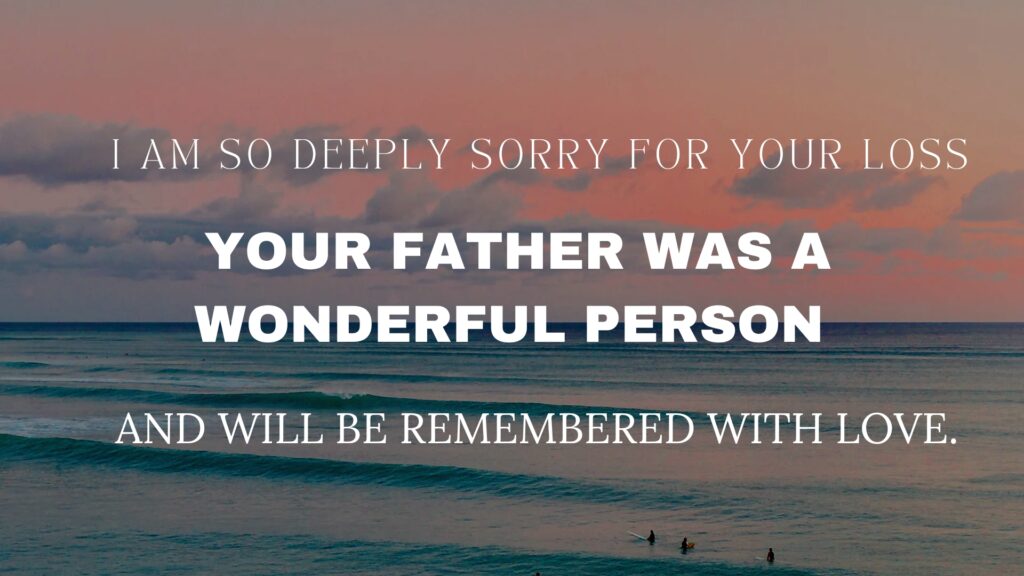 Heartfelt Sympathy Messages for father