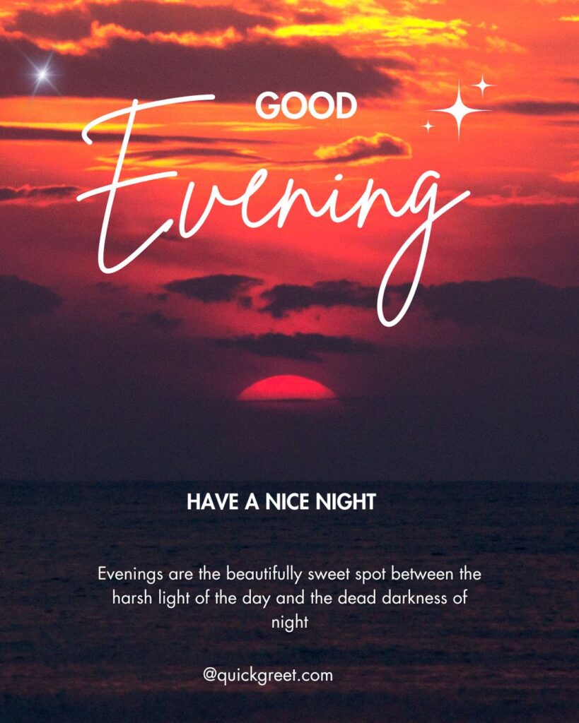 Good evening quotes