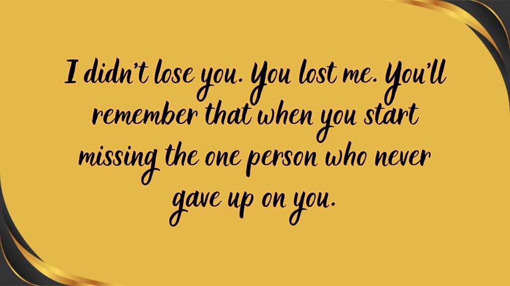 broken heart quotes for Loss and Missing Her