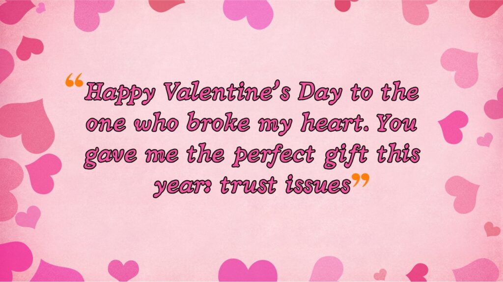 depressing valentines day quotes for her to make her cry
